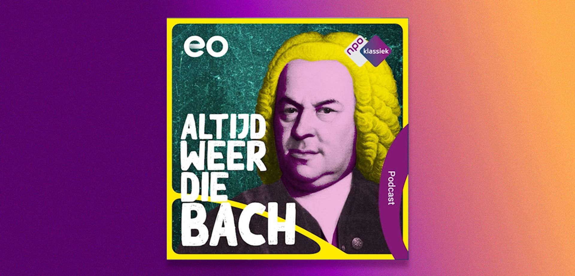 EO-podcast haalt Bach van zijn voetstuk